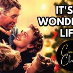 “It’s A Wonderful Life!” - Free Family Christmas Film!