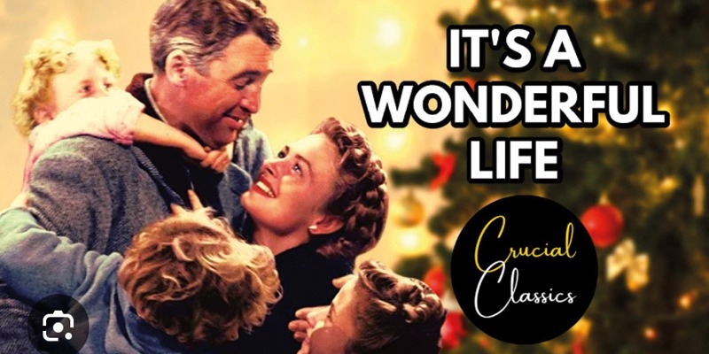 “It’s A Wonderful Life!” - Free Family Christmas Film!